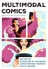 E-book, Multimodal Comics : The Evolution of Comics Studies, Intellect
