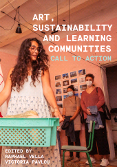 E-book, Art, Sustainability and Learning Communities : Call to Action, Intellect