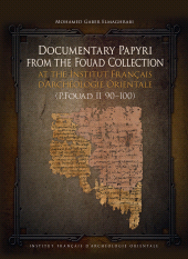 E-book, Documentary Papyri from the Fouad Collection at the Institut Francais d'Archeologie Orientale (P,Fouad II 90-100), ISD
