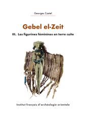 E-book, Gebel el-Zeit III : Les figurines feminines en terre cuite, ISD