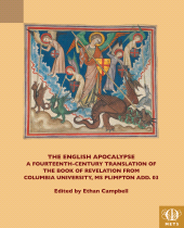m, The English Apocalypse : A Fourteenth-Century Translation of the Book of Revelation from Columbia University, MS Plimpton Add, 03, ISD