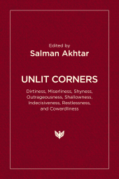 E-book, Unlit Corners : Dirtiness, Miserliness, Shyness, Outrageousness, Shallowness, Indecisiveness, Restlessness, and Cowardliness, ISD