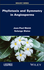 eBook, Phyllotaxis and Symmetry in Angiosperms, ISTE