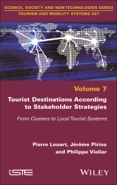 eBook, Tourist Destinations According to Stakeholder Strategies : From Clusters to Local Tourist Systems, ISTE