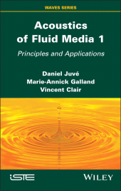 E-book, Acoustics of Fluid Media 1 : Principles and Applications, ISTE