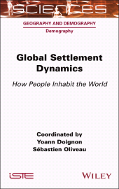 eBook, Global Settlement Dynamics : How People Inhabit the World, ISTE