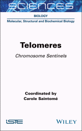 E-book, Telomeres : Chromosome Sentinels, ISTE