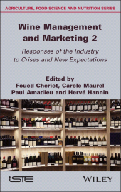 E-book, Wine Management and Marketing, Volume 2 : Responses of the Industry to Crises and New Expectations, ISTE