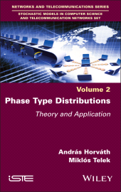 E-book, Phase Type Distributions : Theory and Application, ISTE