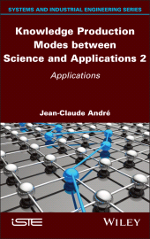 E-book, Knowledge Production Modes between Science and Applications 2 : Applications, ISTE