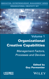 E-book, Organizational Creative Capabilities : Management Factors, Processes and Devices, ISTE