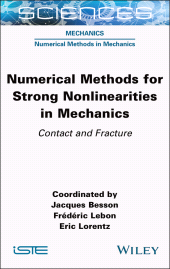 eBook, Numerical Methods for Strong Nonlinearities in Mechanics : Contact and Fracture, ISTE