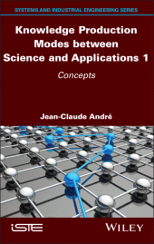 E-book, Knowledge Production Modes between Science and Applications 1 : Concepts, ISTE