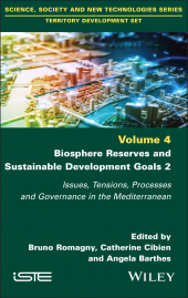 E-book, Biosphere Reserves and Sustainable Development Goals 2 : Issues, Tensions, Processes and Governance in the Mediterranean, ISTE