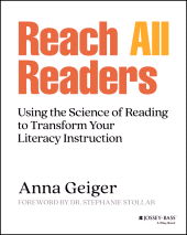 eBook, Reach All Readers : Using the Science of Reading to Transform Your Literacy Instruction, Jossey-Bass
