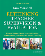 E-book, Rethinking Teacher Supervision and Evaluation : How to Shift the Conversation to Coaching, Continuous Improvement, and Student Learning, Jossey-Bass