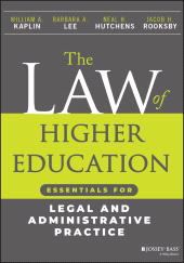 eBook, The Law of Higher Education : Essentials for Legal and Administrative Practice, Jossey-Bass