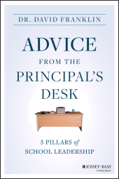 E-book, Advice from the Principal's Desk : 5 Pillars of School Leadership, Jossey-Bass