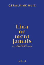 E-book, Lina ne ment jamais, Éditions Julliard