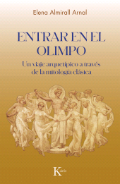 eBook, Entrar en el Olimpo : Un viaje arquetípico a través de la mitología clásica, Editorial Kairós