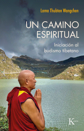 E-book, Un camino espiritual : Iniciación al budismo tibetano, Editorial Kairós