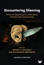 E-book, Encountering Silencing : Forms of Oppression in Individuals, Families and Communities, Karnac Books
