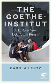 E-book, The Goethe-Institut : A History from 1951 to the Present, Klett-Cotta