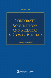 E-book, Corporate Acquisitions and Mergers in Slovak Republic, Kluwer Law International