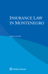 eBook, Insurance Law in Montenegro, Dožić, Nikola, Kluwer Law International