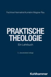 E-book, Praktische Theologie : Ein Lehrbuch, Kohlhammer Verlag