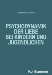 eBook, Psychodynamik der Liebe bei Kindern und Jugendlichen, Kohlhammer Verlag