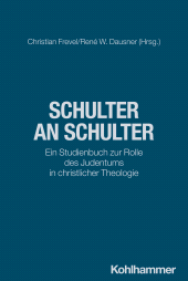 E-book, Schulter an Schulter : Ein Studienbuch zur Rolle des Judentums in christlicher Theologie, Kohlhammer Verlag