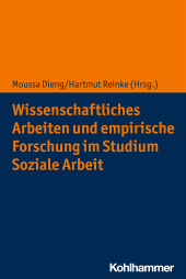 eBook, Wissenschaftliches Arbeiten und empirische Forschung im Studium Soziale Arbeit, Kohlhammer Verlag