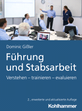 E-book, Führung und Stabsarbeit : Verstehen - trainieren - evaluieren, Kohlhammer Verlag