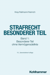 eBook, Strafrecht Besonderer Teil : Band 1: Besonderer Teil ohne Vermögensdelikte, Kohlhammer Verlag