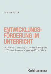 E-book, Entwicklungsförderung im Unterricht : Didaktische Grundlagen und Praxisbeispiele im Förderschwerpunkt geistige Entwicklung, Kohlhammer Verlag
