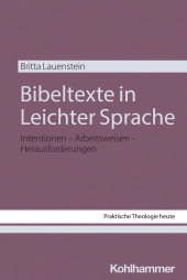eBook, Bibeltexte in Leichter Sprache : Intentionen - Arbeitsweisen - Herausforderungen, Kohlhammer Verlag
