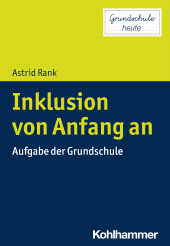 E-book, Inklusion von Anfang an : Aufgabe der Grundschule, Kohlhammer Verlag