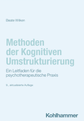 eBook, Methoden der Kognitiven Umstrukturierung : Ein Leitfaden für die psychotherapeutische Praxis, Kohlhammer Verlag