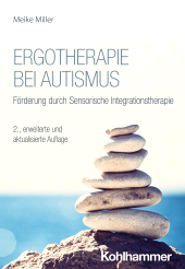 E-book, Ergotherapie bei Autismus : Förderung durch Sensorische Integrationstherapie, Kohlhammer Verlag