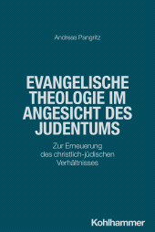 E-book, Evangelische Theologie im Angesicht des Judentums : Zur Erneuerung des christlich-jüdischen Verhältnisses, Kohlhammer Verlag