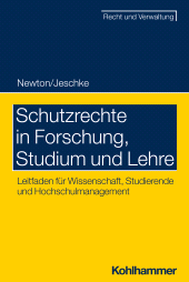 E-book, Schutzrechte in Forschung, Studium und Lehre : Leitfaden für Wissenschaft, Studierende und Hochschulmanagement, Kohlhammer Verlag