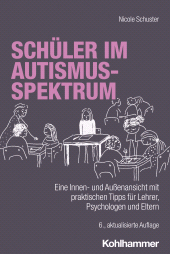 E-book, Schüler im Autismus-Spektrum : Eine Innen- und Außenansicht mit praktischen Tipps für Lehrer, Psychologen und Eltern, Kohlhammer Verlag