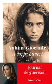 E-book, A corps ouvert, Giocante, Vahina, Éditions Robert Laffont