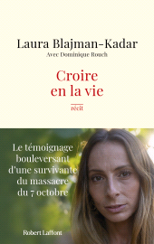 E-book, Croire en la vie, Éditions Robert Laffont