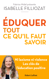 E-book, Éduquer : Tout ce qu'il faut savoir, Éditions Robert Laffont