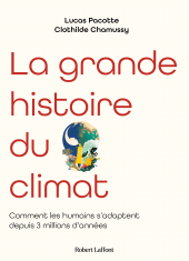 eBook, La grande histoire du climat, Éditions Robert Laffont