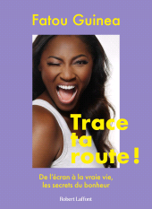 eBook, Trace ta route, Éditions Robert Laffont