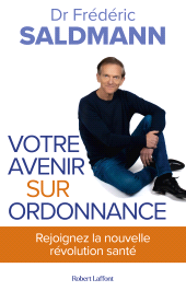 eBook, Votre avenir sur ordonnance, Éditions Robert Laffont