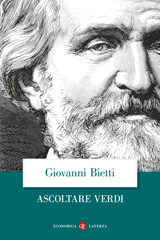 E-book, Ascoltare Verdi, Bietti, Giovanni, Editori Laterza
